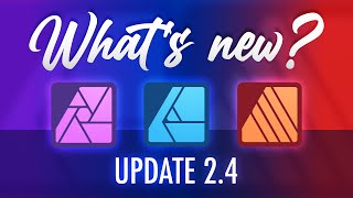 Whats New in Affinity Software 24 February 2024 Update Explained [upl. by Ayram]