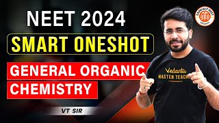 GENERAL ORGANIC CHEMISTRY CLASS 11 ONE SHOT  NEET 2024  SMART ONE SHOT  GOC ONE SHOT BY VT SIR [upl. by Sherill]