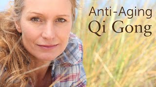 3 Qi Gong Exercises for AntiAging and the Benefits of Qi Gong for Seniors [upl. by Georgina426]