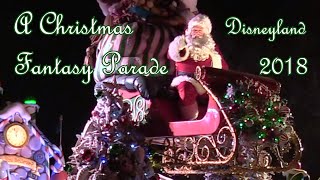 Disneyland  A Christmas Fantasy Parade  2018 GIMBAL SMOOTH [upl. by Omero]