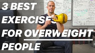 3 Best Exercises for Overweight People [upl. by Mairem]