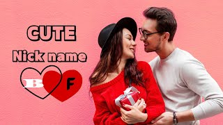 CUTE nicknames for boyfriend  Nick name for lover  boyfriend name ideas [upl. by Bathilda]