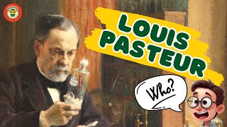 Discovering Louis Pasteur The Amazing Story of Vaccines and Pasteurization [upl. by Hank]