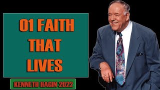 Kenneth E Hagin Sermons  01 Faith That Lives [upl. by Charleen]