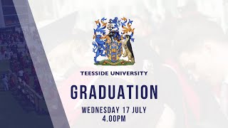 Teesside University Graduation Wednesday 17 July 2024  400pm [upl. by Birmingham]