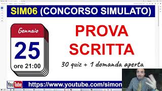 Concorso simulato SIM06  PROVA SCRITTA  diretta  25 gennaio ore 2100 [upl. by Juliana]