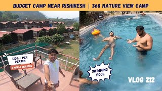 BEST CAMPS NEAR RISHIKESH WITH SWIMMING POOL  4 MEALS INCLUDED 😊 🤩 [upl. by Hope]