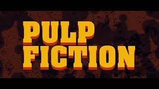 Pulp Fiction  Opening Title Fanmade Motion Graphic Animation [upl. by Sybille343]