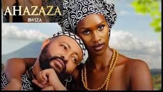 Ahazaza by Bwiza Official Video [upl. by Stetson]