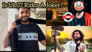 Is UK07 Rider Really A Joker Biggboss 17 [upl. by Ycrad]