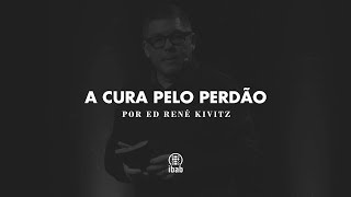 A cura pelo perdão  Ed René Kivitz [upl. by Yendirb]