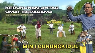 Lagu Kerukunan Antar Umat Beragama  MIN 1 Gunungkidul [upl. by Mears]