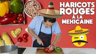 Ma recette des HARICOTS ROUGES à la MEXICAINE  Simple Vegan facile [upl. by Urbannai]