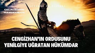 CENGİZHANIN ORDUSUNU YENİLGİYE UĞRATAN HÜKÜMDAR [upl. by Rudin]