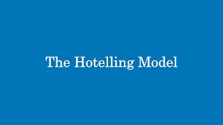 The Hotelling Model [upl. by Flynn26]