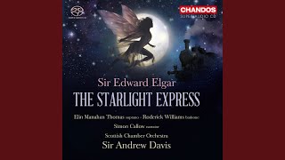 The Starlight Express Op 78 Act II Scene 1 Then a fantastic light twirling creature [upl. by Tinor599]