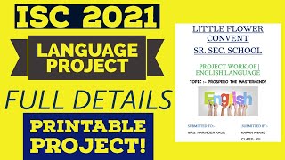 HOW TO MAKE THE ISC ENGLISH LANGUAGE PROJECT FOR ISC BOARD EXAMS 2021 ISC CLASS 12 PROJECTS 2021 [upl. by Murial]