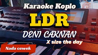 LDR  LANGGENG DAYANENG RASA karaoke nada cewek DENNY CAKNAN [upl. by Yllet]