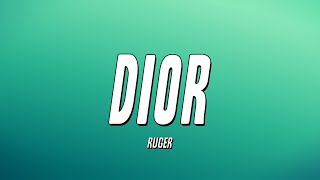 Ruger  Dior Lyrics [upl. by Nenerb531]