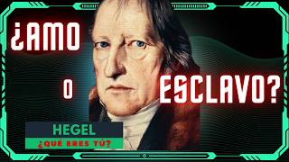 ¿Eres AMO o eres ESCLAVO  HEGEL [upl. by Ahsenrat]