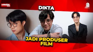 SETELAH SUKSES MENYANYI DIKTA INGIN MENJADI PRODUSER FILM [upl. by Uel197]