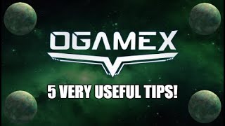 OGameX 5 Important Tips For Doing Well At The Game  Some Other Useful Tips As Well [upl. by Narcho794]