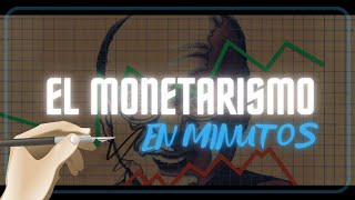 EL MONETARISMO en 5 minutos [upl. by Oecile]