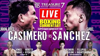 🔴LIVE JOHN RIEL CASIMERO VS SAUL SANCHEZ FULL FIGHT COMMENTARY Super Bantamweight  10 Rounds [upl. by Goodden890]