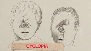 Unveiling Cyclopia The Reality Behind the Myth [upl. by Ylrrad]