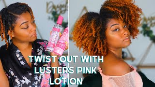 Two Product Twist Out  Affordable Natural Hair Products Lusters Pink Oil Moisturizer Hair Lotion [upl. by Aneehsram]