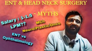 ENT MYTHS  neetpg2024  Salary ENT vs Ophthalmology amp MCh after ENT  NeuroPlasticOnco [upl. by Inva]