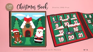 SVG FELT PROJECT CHRISTMAS BOOK  Advent Calendar  ASSEMBLY TUTORIAL  LPP  N3 [upl. by Ro730]