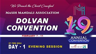 19th DOLVAN CONVENTION 2024  DAY 1  MASIH MANDALI ASSOCIATION [upl. by Elleira]