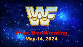 WWF Old School  May14 2024  Prime Time Wrestling [upl. by Sherie]