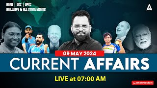 9 MAY CURRENT AFFAIRS 2024  ALL EXAMS IMP CURRENT AFFAIRS  ASHISH GAUTAM SIR [upl. by Anuahsal757]