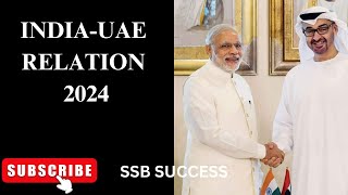 INDIAUAE RELATIONS 2024 INTERNATIONAL RELATIONS GD amp LECTURETTE SSB amp AFSB SSB SUCCESS [upl. by Ainsley]