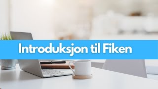 Regnskapskurs Introduksjon til Fiken [upl. by Countess587]