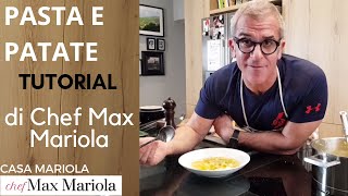 PASTA E PATATE  TUTORIAL  Video ricetta di Chef Max Mariola [upl. by Moulton]