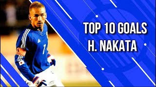 Top 10 Goals  Hidetoshi Nakata [upl. by Parcel]