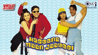 Haseena Maan Jaayegi Movie Songs Video Jukebox  Govinda Karishma Kapoor Sanjay Dutt  90s Hits [upl. by Ludovika]