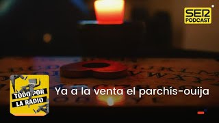 TodoPorLaRadio  Ya a la venta el parchísouija [upl. by Steinman382]