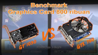 GT 1030 vs GTX 750 Gaming Benchmark  perbandingan VGA low budget irit listrik [upl. by Eyatnod]