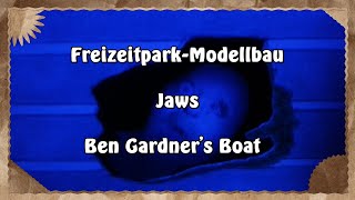 Jaws  Ben Gardners Boat  FreizeitparkModellbau [upl. by Hallee248]