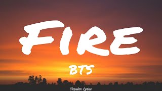 Fire • 불타오르네 Lyrics  BTS 방탄소년단 [upl. by Salas]