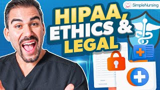 Fundamentals of Nursing  Learn HIPAA Ethics amp Legal Tort Law MADE EASY [upl. by Sitarski]