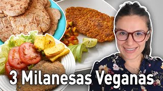 3 MILANESAS VEGANAS FÁCILES Y RÁPIDAS  VIDA VEGANA [upl. by Madora453]