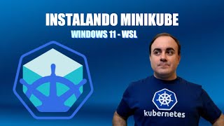 MINIKUBE en Windows 11 con WSL  Paso a Paso ✅ [upl. by Sargent416]