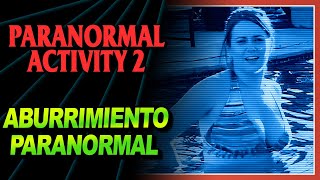 👻 PARANORMAL ACTIVITY 2 ERRORES de Películas  ACTIVIDAD PARANORMAL Resumen [upl. by Newhall]