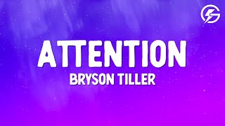 Bryson Tiller  Attention Lyrics [upl. by Detta]