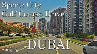 4K Dubai Sports City Golf Course Drive [upl. by Nodnnarb]